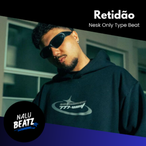 Retidão - Nesk Only Type Beat