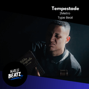 Tempestade - 2Metro Type Beat