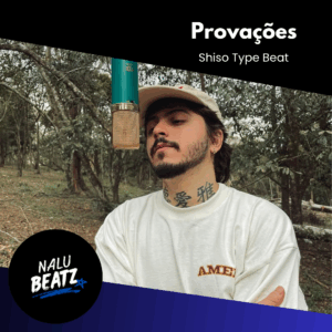 Provações - Shiso Type Beat