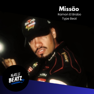 Missão - Ramon El Brabo Type Beat