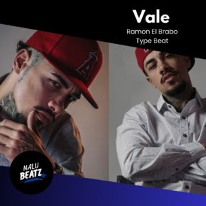 Vale - Ramon El Brabo Type Beat
